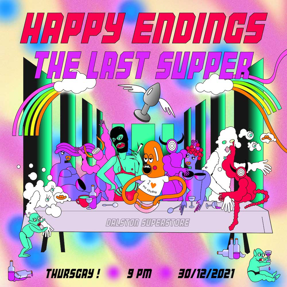 Happy Endings The Last Supper Dalston Superstore 9965